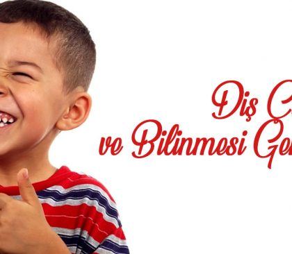 Diş Çürükleri ve Bilinmesi Gerekenler